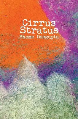 Cirrus Stratus - Shome Dasgupta - cover