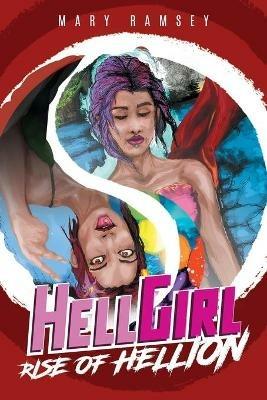 HellGirl: Rise of Hellion - Mary Ramsey - cover