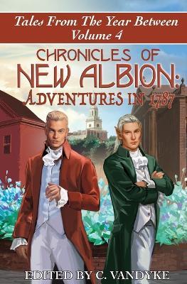 Chronicles of New Albion: Adventures in 1787 - C Vandyke - cover