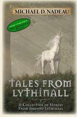 Tales From Lythinall: A Collection of Stories from Around Lythinall