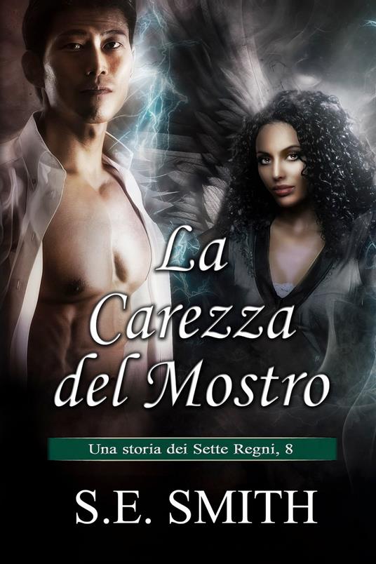 La carezza del mostro - S. E. Smith - ebook