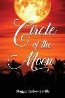 Circle of the Moon - Maggie Taylor-Saville - cover