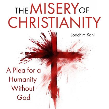 Misery of Christianity, The