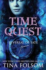 Time Quest: Reversal of Fate