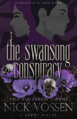The Swansong Conspiracy - Nick Vossen - cover