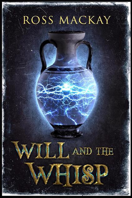Will and the Whisp - Ross MacKay - ebook