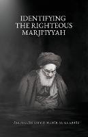 Identifying the Righteous Marji?iyyah - Munir Al-Khabbaz - cover