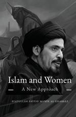 Islam and Women: A New Approach