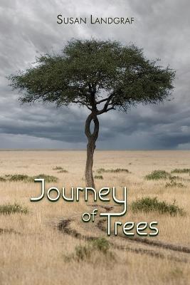 Journey of Trees - Susan Landgraf - cover