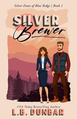 Silver Brewer - L B Dunbar - cover