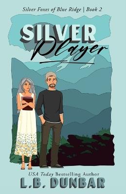 Silver Player - L B Dunbar - cover