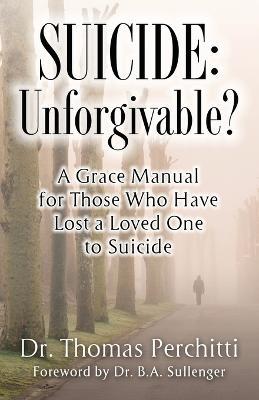 Suicide: Unforgivable? - Thomas Perchitti - cover