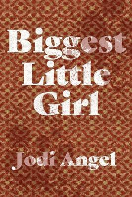 Biggest Little Girl - Jodi Angel - cover