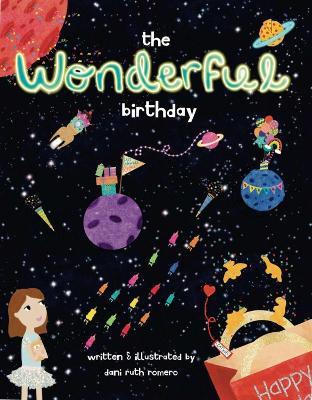 The Wonderful Birthday: A Wonderful Word Book - Dani Ruth Romero - cover