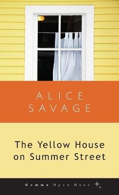 The Yellow House on Summer Street - Alice Savage - cover