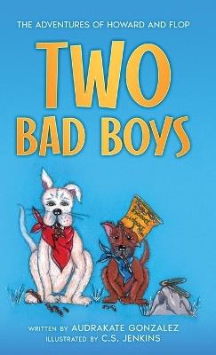 Two Bad Boys - Audrakate Gonzalez - cover