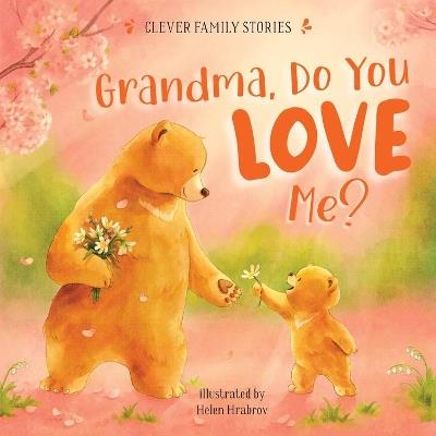 Grandma, Do You Love Me? - Helen Hrabrov - cover