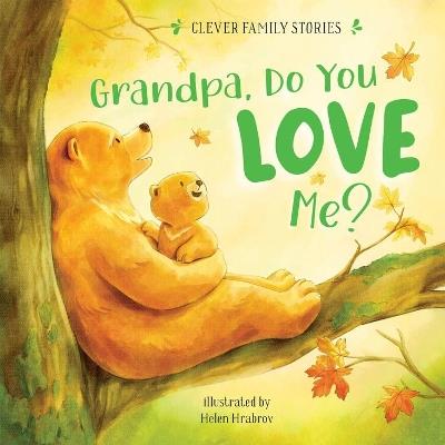 Grandpa, Do You Love Me? - Helen Hrabrov - cover