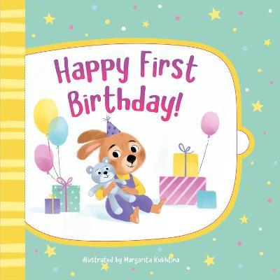 Happy Very First Birthday! (Clever Lift the Flap Stories) - Margarita Kukhtina - cover