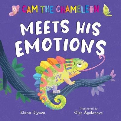 Cam the Chameleon Meets His Emotions - Elena Ulyeva - cover