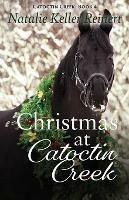 Christmas at Catoctin Creek - Natalie Keller Reinert - cover