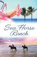 Sea Horse Ranch