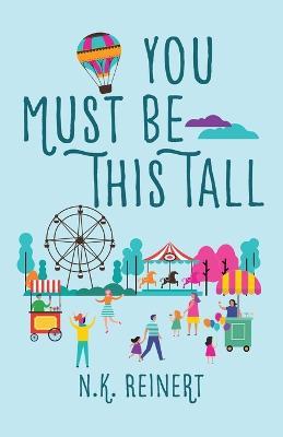 You Must Be This Tall - N K Reinert - cover