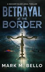 Betrayal at the Border