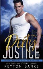 Dirty Justice (Special Weapons & Tactics 5)