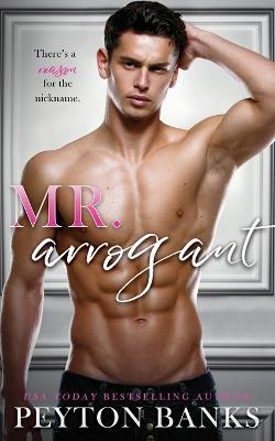 Mr. Arrogant - Peyton Banks - cover