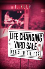 Life Changing Yard Sale: 4 Tales of Haunted Toys