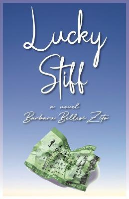 Lucky Stiff - Barbara Bellesi Zito - cover