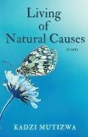 Living of Natural Causes - Kadzi Mutizwa - cover