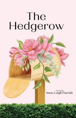 The Hedgerow - Anne Leigh Parrish - cover