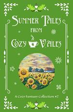 Summer Tales From Cozy Vales