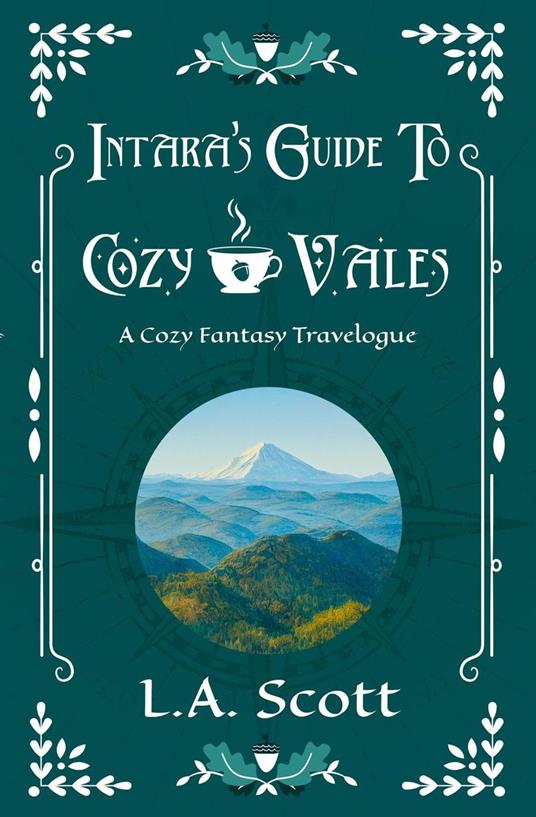 Intara's Guide to Cozy Vales