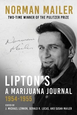 Lipton's, a Marijuana Journal: 1954-1955 - Norman Mailer - cover