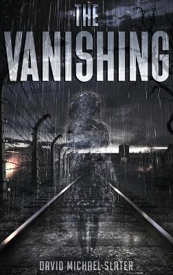 The Vanishing - David Michael Slater - cover