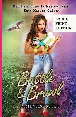 Battle & Brawl: A Young Adult Urban Fantasy Academy Series Large Print Version - cover