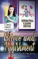 Grime and Punishment: A Paranormal Mystery with a Slow Burn Romance Large Print Version - Demitria Lunetta,Kate Karyus Quinn,Marley Lynn - cover