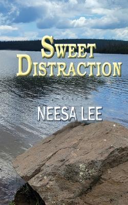 Sweet Distraction - Neesa Lee - cover