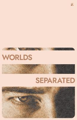 Worlds Separated - Tyler Wilson - cover