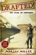 Drafted!: My Year in Vietnam