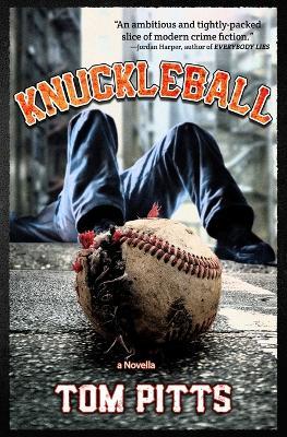 Knuckleball - Tom Pitts - cover