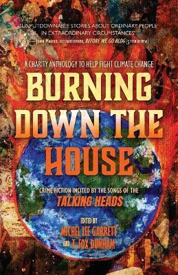 Burning Down the House: Crime Fiction Incited by the Songs of the Talking Heads - cover