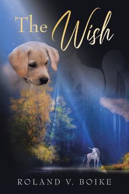 The Wish: Book 8 - Roland Boike - cover