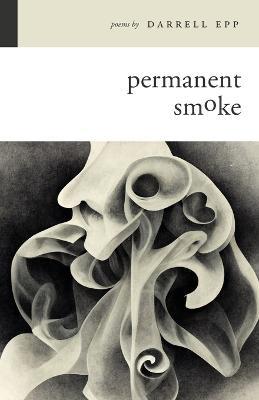 Permanent Smoke - Darrell Epp - cover