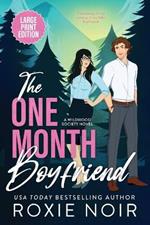 The One Month Boyfriend (Large Print): An Enemies-to-Lovers Romance