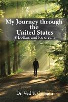 My Journey through the United States - Ved V Gossain - cover