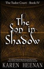 The Son in Shadow